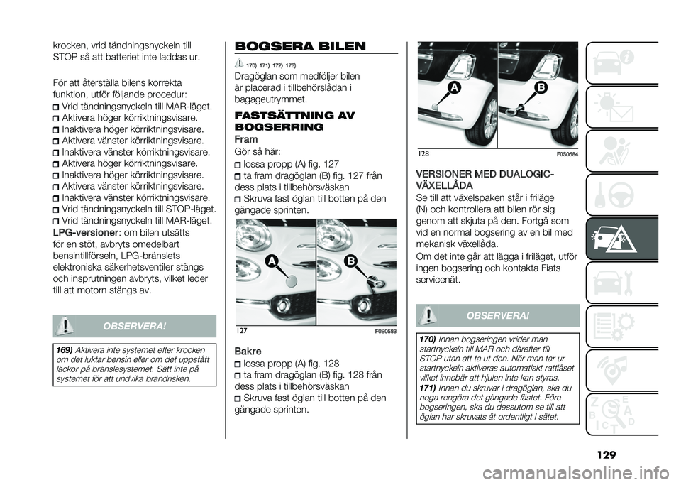 FIAT 500 2021  Drift- och underhållshandbok (in Swedish) �������
���� ���� �	�����������
���� �	���
�!�%�*�3 �� ��	�	 ���	�	�����	 ���	� ������ �
��
��� ��	�	 ��	����	���� ������ �����