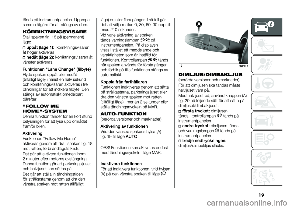 FIAT 500 2021  Drift- och underhållshandbok (in Swedish) ���	���� �� ����	��
����	�������� �6������
����� ��	���� ��� ��	�	 ��	���� �� ����
������������
���
�
��
�!�	��� ������ �