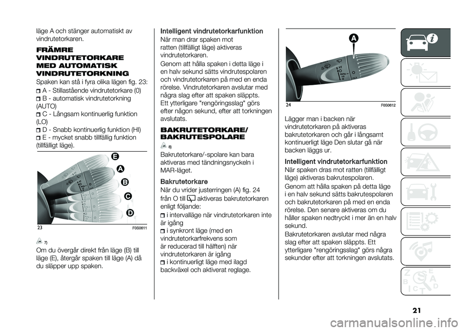 FIAT 500 2021  Drift- och underhållshandbok (in Swedish) ������ �1 ��
� ��	����� ��
�	����	����	 ��
������
�	��	��������
���	���
�������������
��
��� �
�����
���
�
��������������