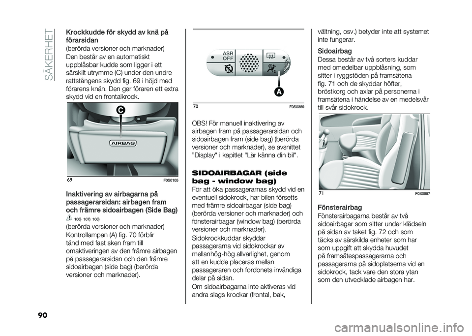FIAT 500 2021  Drift- och underhållshandbok (in Swedish) ��!�@�:�#�)�;�#�%
�� �, � ��� � ��
�
� ��$� �� �(�
�
 �� � �	� �%�
��$� �� ���
��	
�(������� ��������� ��
� ����������,
�9�� ����	�� �� �