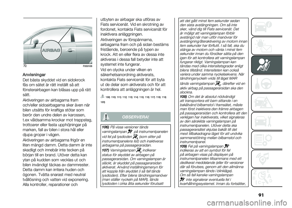 FIAT 500 2021  Drift- och underhållshandbok (in Swedish) ����
�!�7�
�7�:�7�8
��	����	��	� ��
�9��	 ����	� �������	 ��� �� ��������
�
��� �� ���	��	 �� ���	�	 ����	����	 �� ��	�	
�����	�������