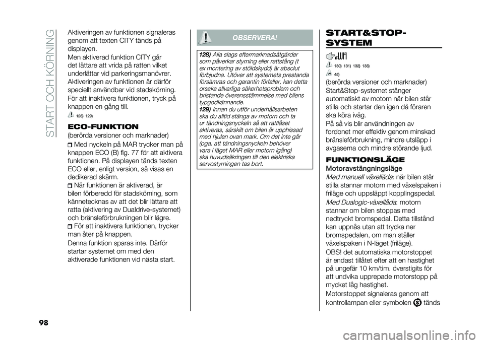 FIAT 500 2021  Drift- och underhållshandbok (in Swedish) ��!�%�1�)�%��*�?�;��:�C�)�+�"�+�4
�� �1��	��������� �� ��
���	����� ����������
����� ��	�	 �	�� �	�� �?�"�%�> �	���� ��
����������
��� �