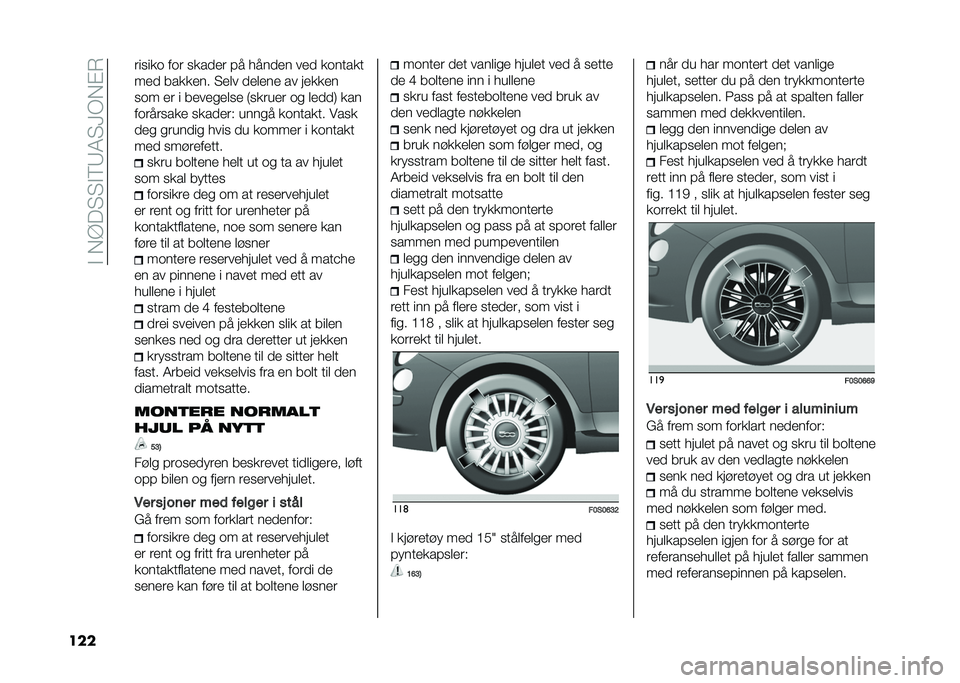 FIAT 500 2021  Drift- og vedlikeholdshåndbok (in Norwegian) ��!���?��4�4�!�6�9�8�4�<�(��"�
��� ������ ��� ����
�
� �� ����
�
� ��
�
 �������
��
�
 �����
�� �4�
�	� �
�
�	�
��
 �� ��
���
�
��� �
� � ��
�