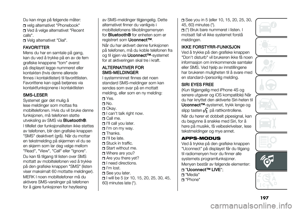FIAT 500 2021  Drift- og vedlikeholdshåndbok (in Norwegian) ���
�� ��� �����
 �� ���	��
��
�
 ����
��%
��
�	� ��	��
�������
� �3�0����
�����3
��
�
 � ��
�	��
 ��	��
�������
� �3��
�#�
��
�#��	�	��3� ��