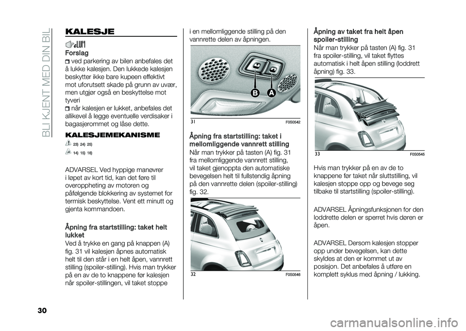 FIAT 500 2021  Drift- og vedlikeholdshåndbok (in Norwegian) ��.�/�!��5�<�"��6��7�"����!���.�!�/
�� �������
��� ����
��
�
 �����
���� �� ���	�
� ����
���	�
� �
�
�
� �	����
 ���	�
���
�� ��
� �	����
�