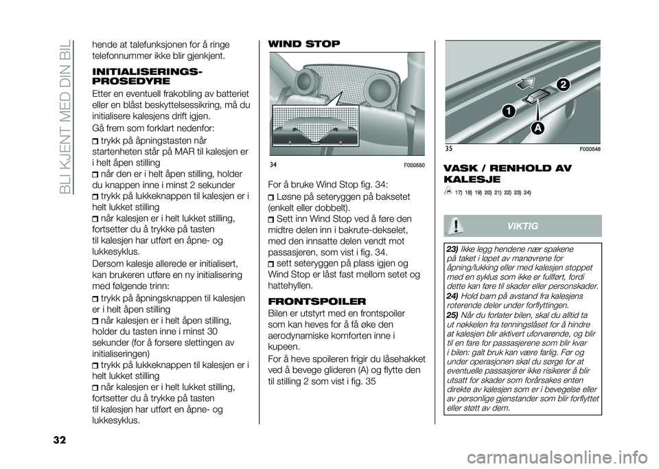 FIAT 500 2021  Drift- og vedlikeholdshåndbok (in Norwegian) ��.�/�!��5�<�"��6��7�"����!���.�!�/
�� ��
��
�
 �� ���	�
���������
� ��� � �����

��
�	�
��������
� ����
 ��	�� ���
����
���
����
�����