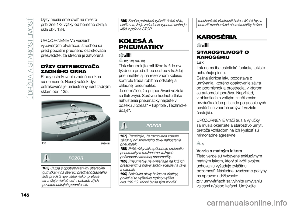 FIAT 500 2021  Návod na použitie a údržbu (in Slovak) ��Q�?�2�]�\�C��C��-��C�2��-��=�L�,��-�l
���	 �?�)�� �
���� ��
�	����� �� �
��	���
���������	 �N�F�T ��)�&�� �� �����%�� ������
���� ���� �N�