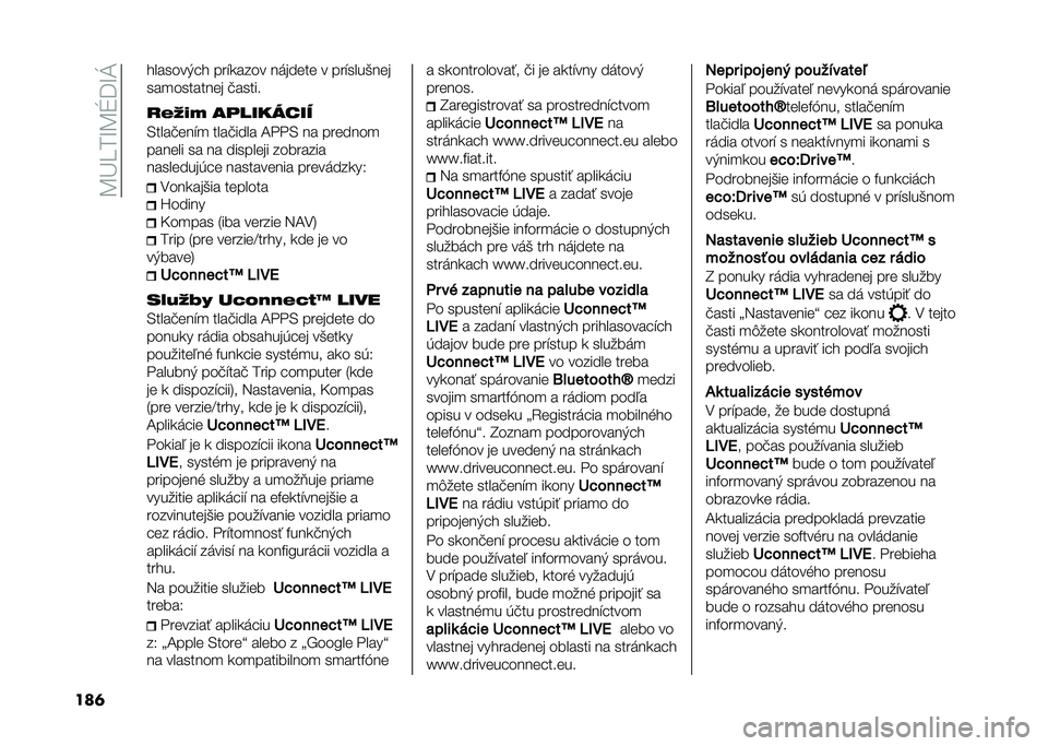 FIAT 500 2021  Návod na použitie a údržbu (in Slovak) ��B�A�=��L�B�V�?�L�J
���	 �������)�� ���"����� �����	��	 � ���"����&��	�
���
�������	� �!�����
��(�L�*�B �����
����
�-����!�	��"�
 ����!�
