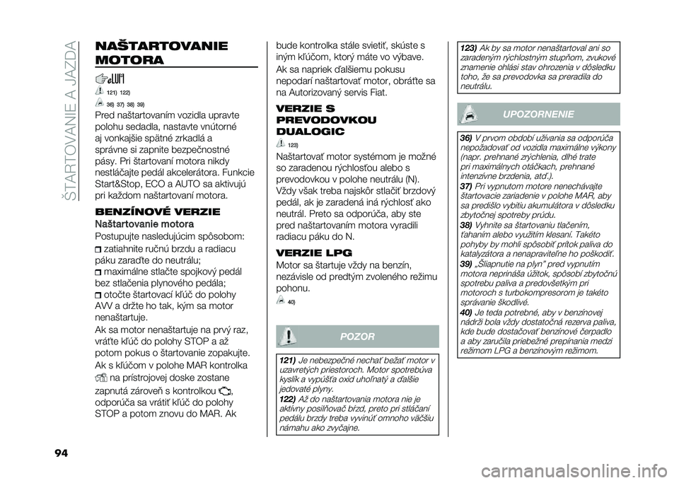 FIAT 500 2021  Návod na použitie a údržbu (in Slovak) ��R��C�2���,�C�3�L�8��C��H�C�I�?�C
�� ��������	�����
��	��	��
�L�N�L�O �L�N�N�O
�P�J�O �P�T�O �P�U�O �P�S�O
� ��	� ���&���������"�
 ������� �������	
�