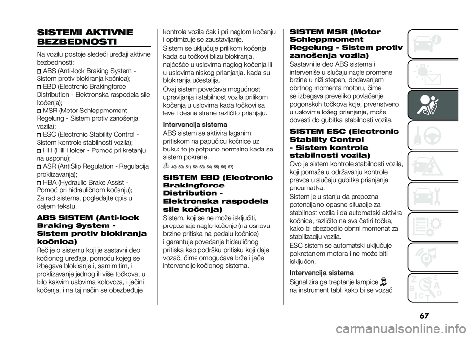 FIAT 500 2021  Knjižica za upotrebu i održavanje (in Serbian) �	�
����
��� ���
����
����������
�
�%� ��	�
��
� ��	���	�� ��
����� ������� �������
���
�����	����,
�:�?�* �-�:����)�
�	�� �?�����