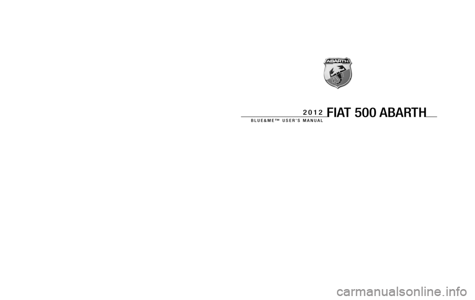 FIAT 500 ABARTH 2012 2.G Blue And Me User Manual 