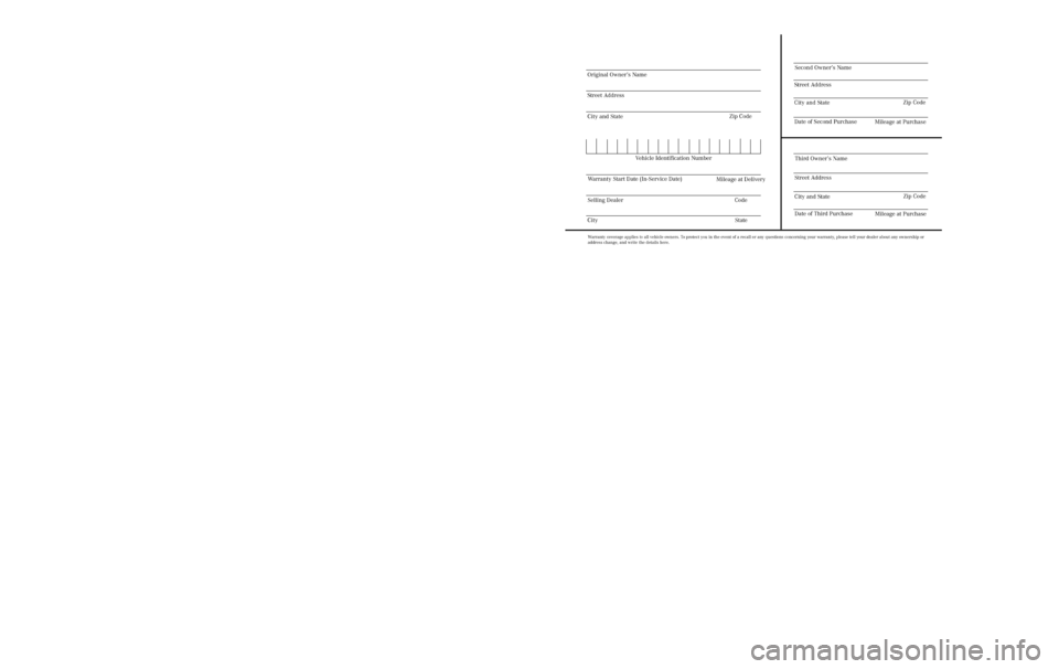 FIAT 500 ABARTH 2012 2.G Warranty Booklet 1072822.psp 12GENFX-126-AA Chrysler 2.75" gutter 10/19/2011 10:31:19
 Original Owner’s Name
Street Address
City and State
Vehicle Identiﬁ cation Number
 Warranty Start Date (In-Service Date)
Selli
