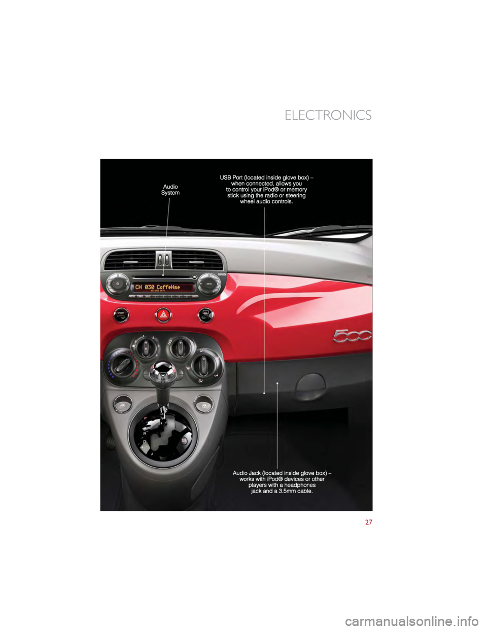 FIAT 500 GUCCI 2012 2.G Owners Manual ELECTRONICS
27 