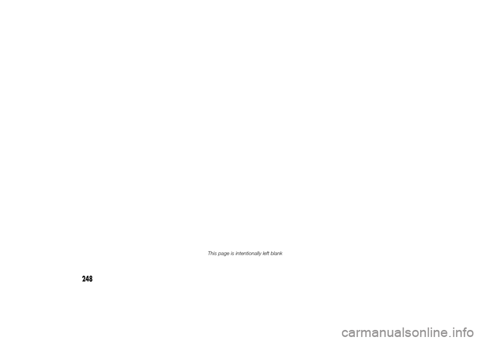 FIAT DUCATO 2014 3.G Owners Manual 248
This page is intentionally left blank 