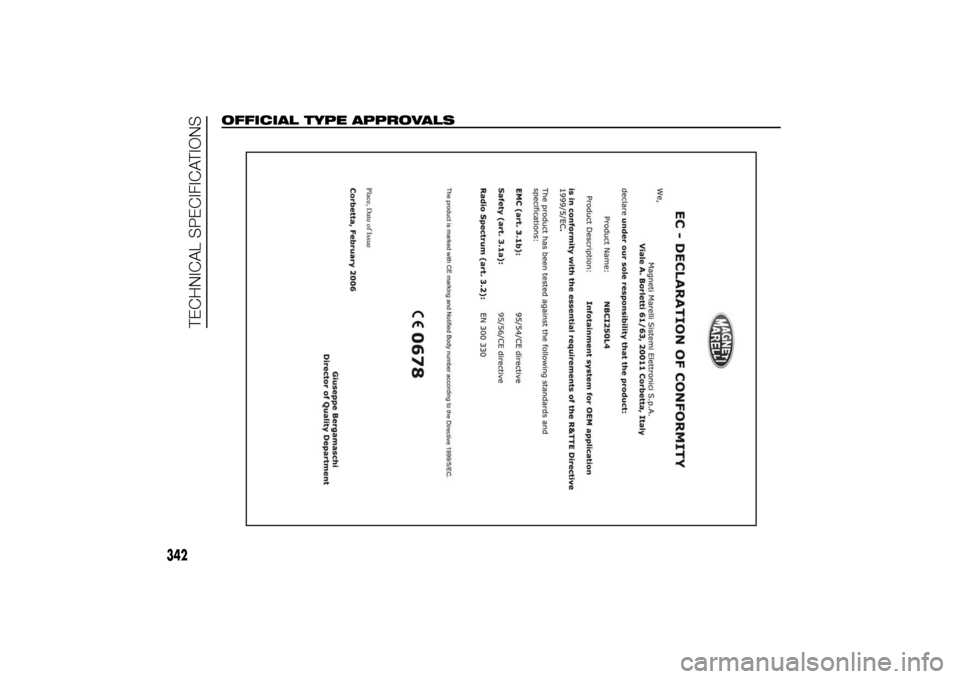 FIAT DUCATO 2014 3.G Owners Manual OFFICIAL TYPE APPROVALS
342
TECHNICAL SPECIFICATIONS 