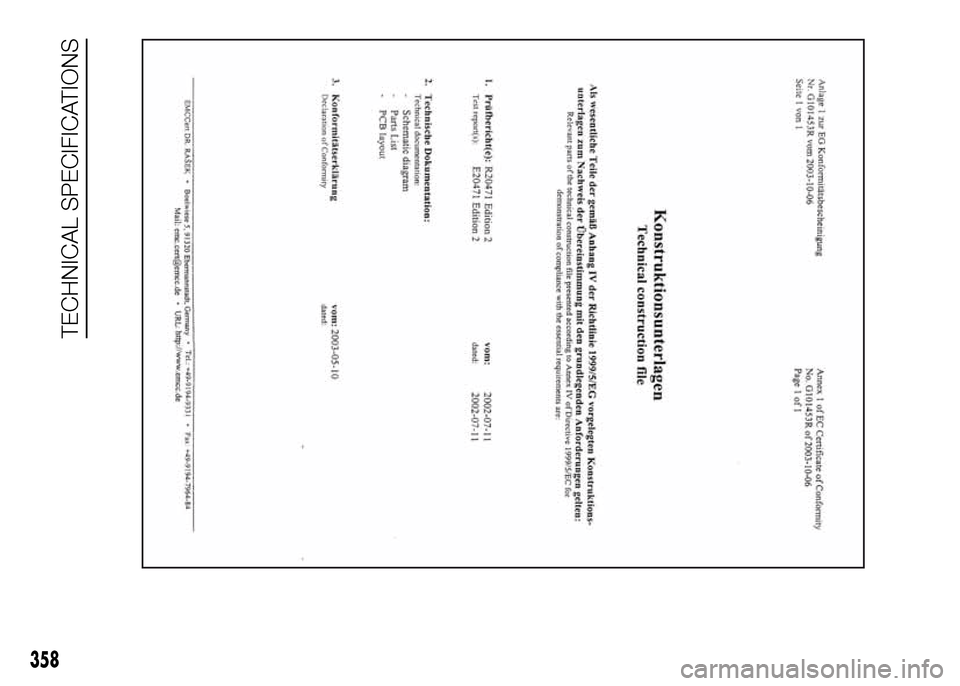 FIAT DUCATO 2015 3.G Owners Manual 358
TECHNICAL SPECIFICATIONS FIAT DUCATO 2015 3.G Owners Manual 358
TECHNICAL SPECIFICATIONS