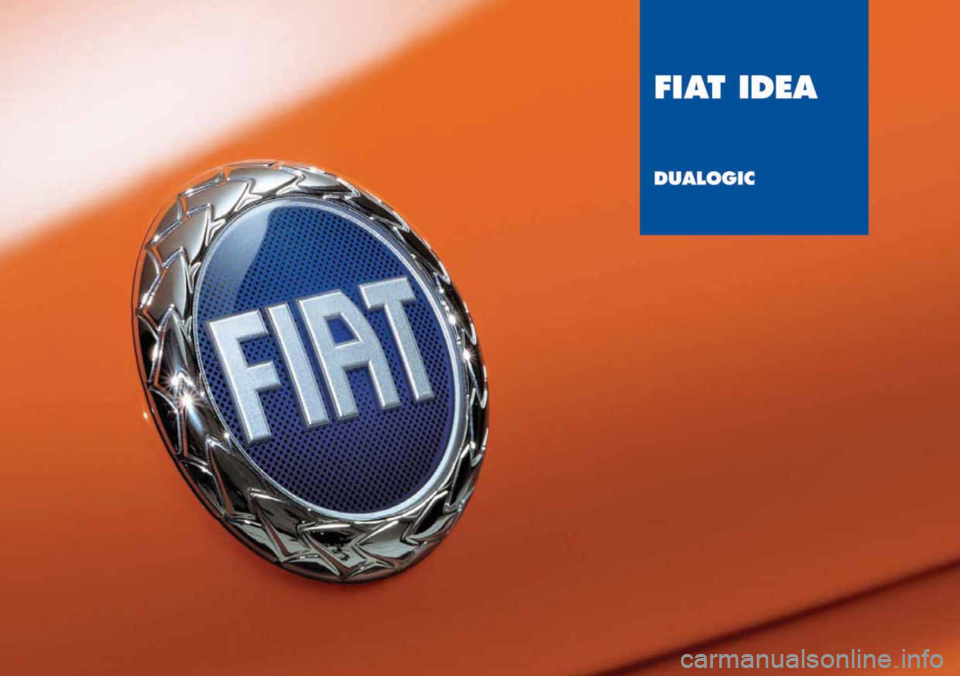 FIAT IDEA 2007 1.G Dualogic Transmission Manual FIAT IDEA 2007 1.G Dualogic Transmission Manual
