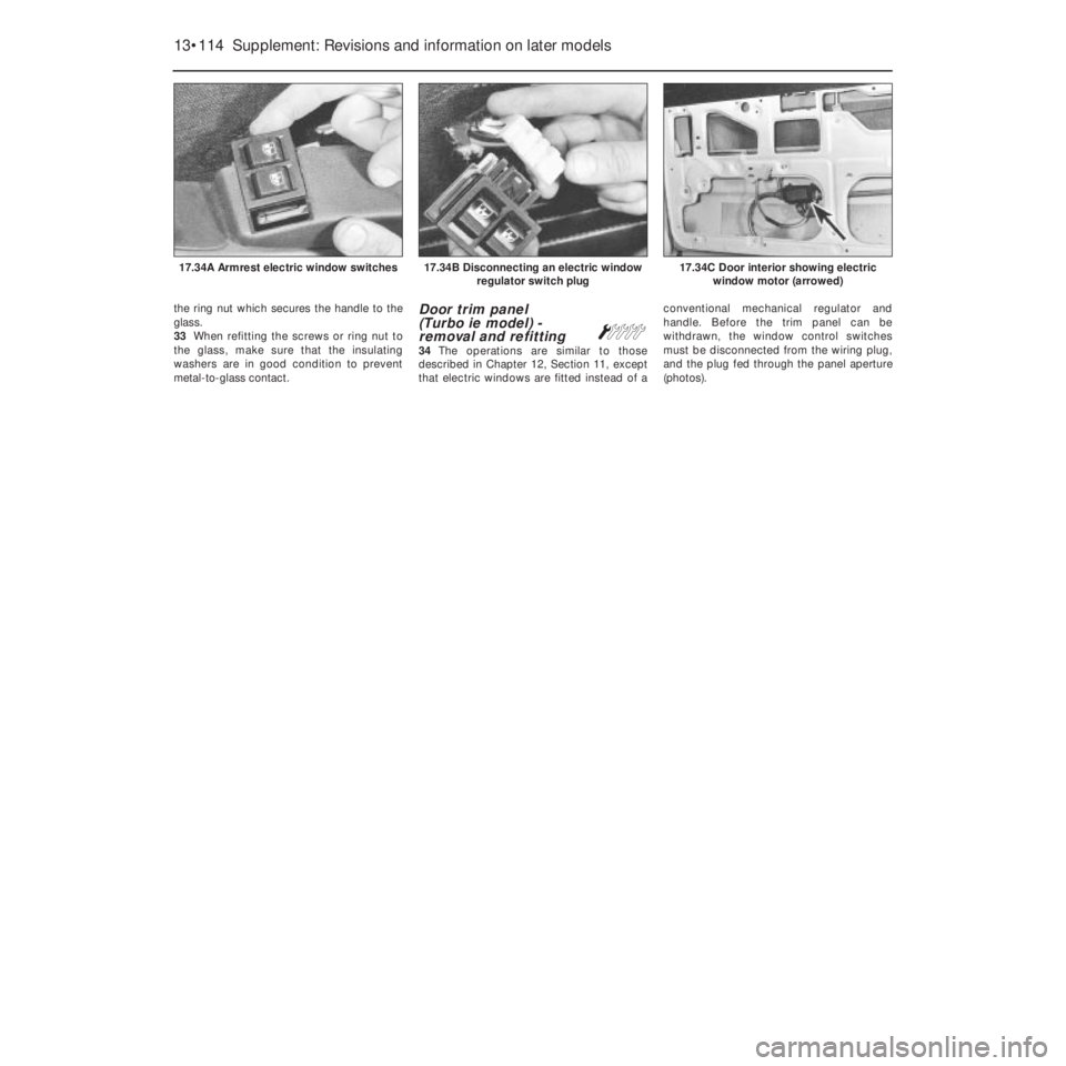 FIAT UNO 1983 Service Repair Manual the ring nut which secures the handle to the
glass.
33When refitting the screws or ring nut to
the glass, make sure that the insulating
washers are in good condition to prevent
metal-to-glass contact. FIAT UNO 1983 Service Repair Manual the ring nut which secures the handle to the
glass.
33When refitting the screws or ring nut to
the glass, make sure that the insulating
washers are in good condition to prevent
metal-to-glass contact.