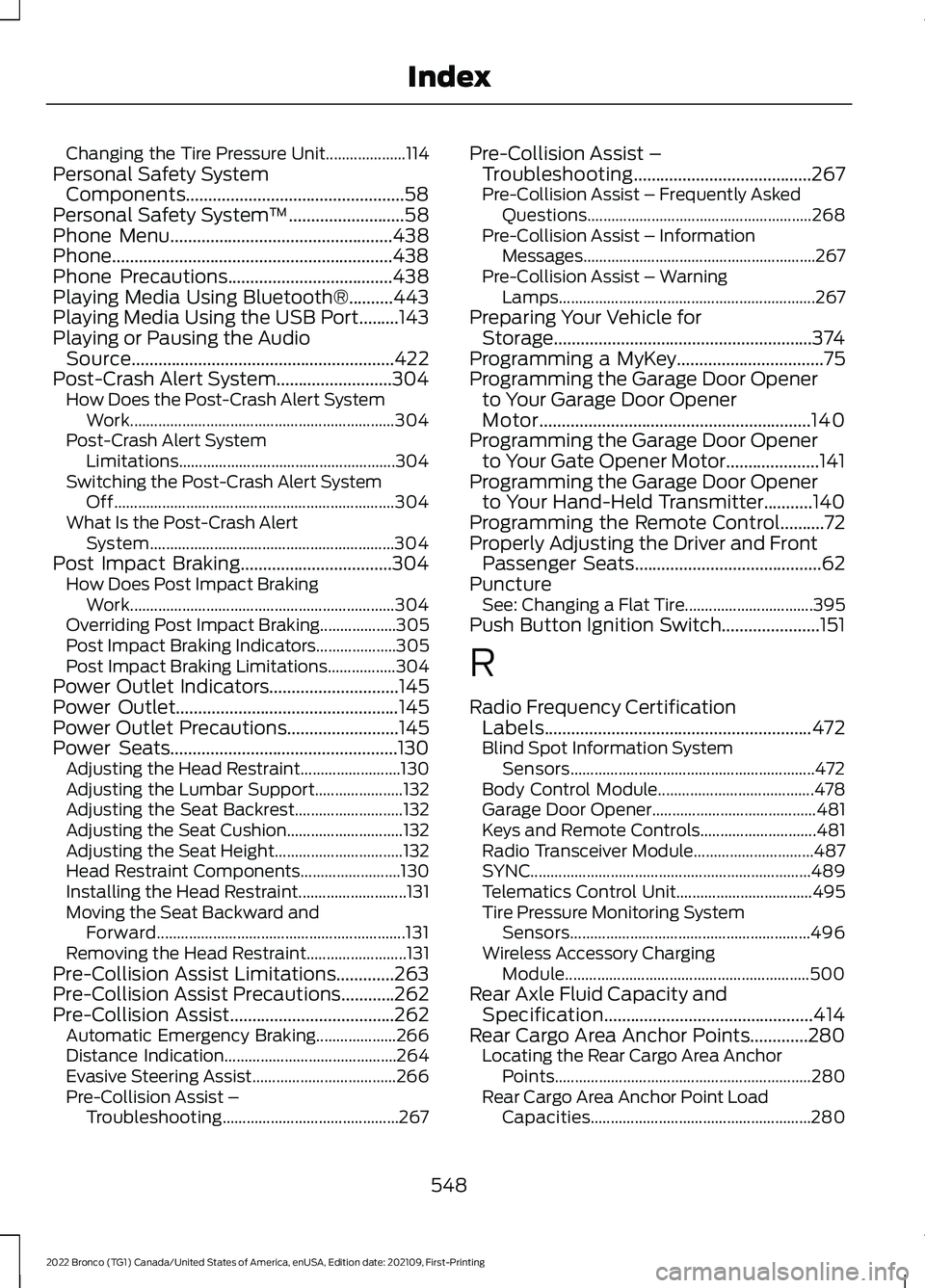 FORD BRONCO 2022 Owners Manual Changing the Tire Pressure Unit....................114Personal Safety SystemComponents.................................................58Personal Safety System™..........................58Phone Menu FORD BRONCO 2022 Owners Manual Changing the Tire Pressure Unit....................114Personal Safety SystemComponents.................................................58Personal Safety System™..........................58Phone Menu