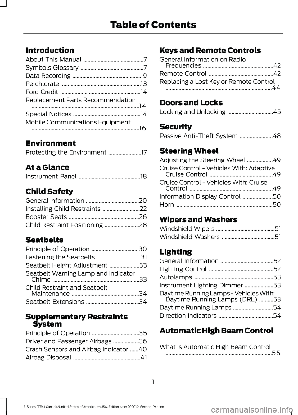 FORD E-450 2022  Owners Manual Introduction
About This Manual
..........................................7
Symbols Glossary ............................................
7
Data Recording ..............................................