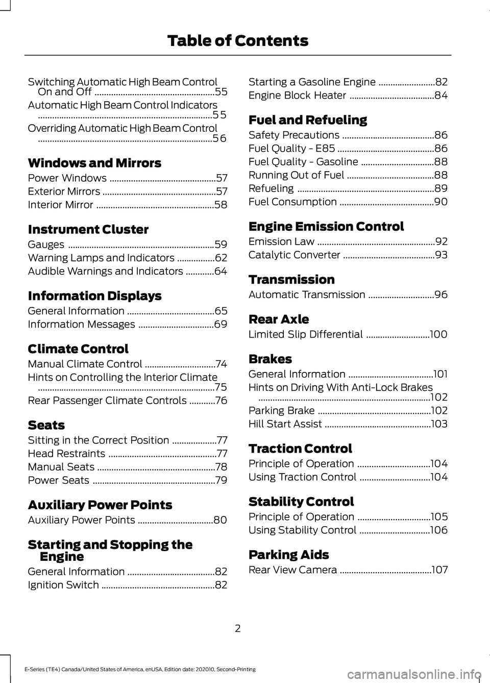 FORD E-450 2022  Owners Manual Switching Automatic High Beam Control
On and Off ...................................................55
Automatic High Beam Control Indicators ..........................................................