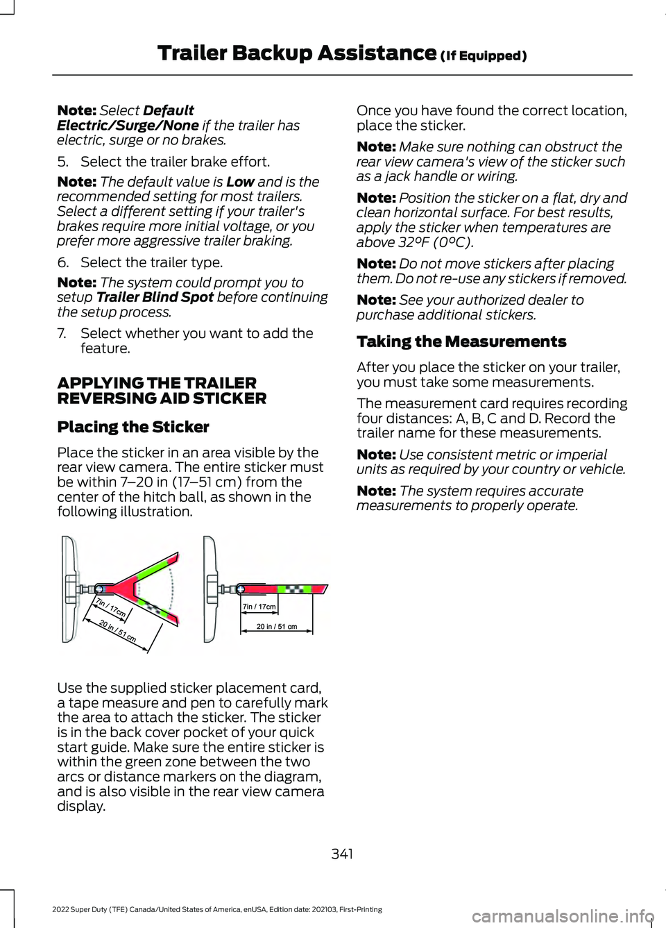 FORD F-250 2022 Owners Manual Note:
Select Default
Electric/Surge/None if the trailer has
electric, surge or no brakes.
5. Select the trailer brake effort.
Note: The default value is
Low and is the
recommended setting for most tr FORD F-250 2022 Owners Manual Note:
Select Default
Electric/Surge/None if the trailer has
electric, surge or no brakes.
5. Select the trailer brake effort.
Note: The default value is
Low and is the
recommended setting for most tr