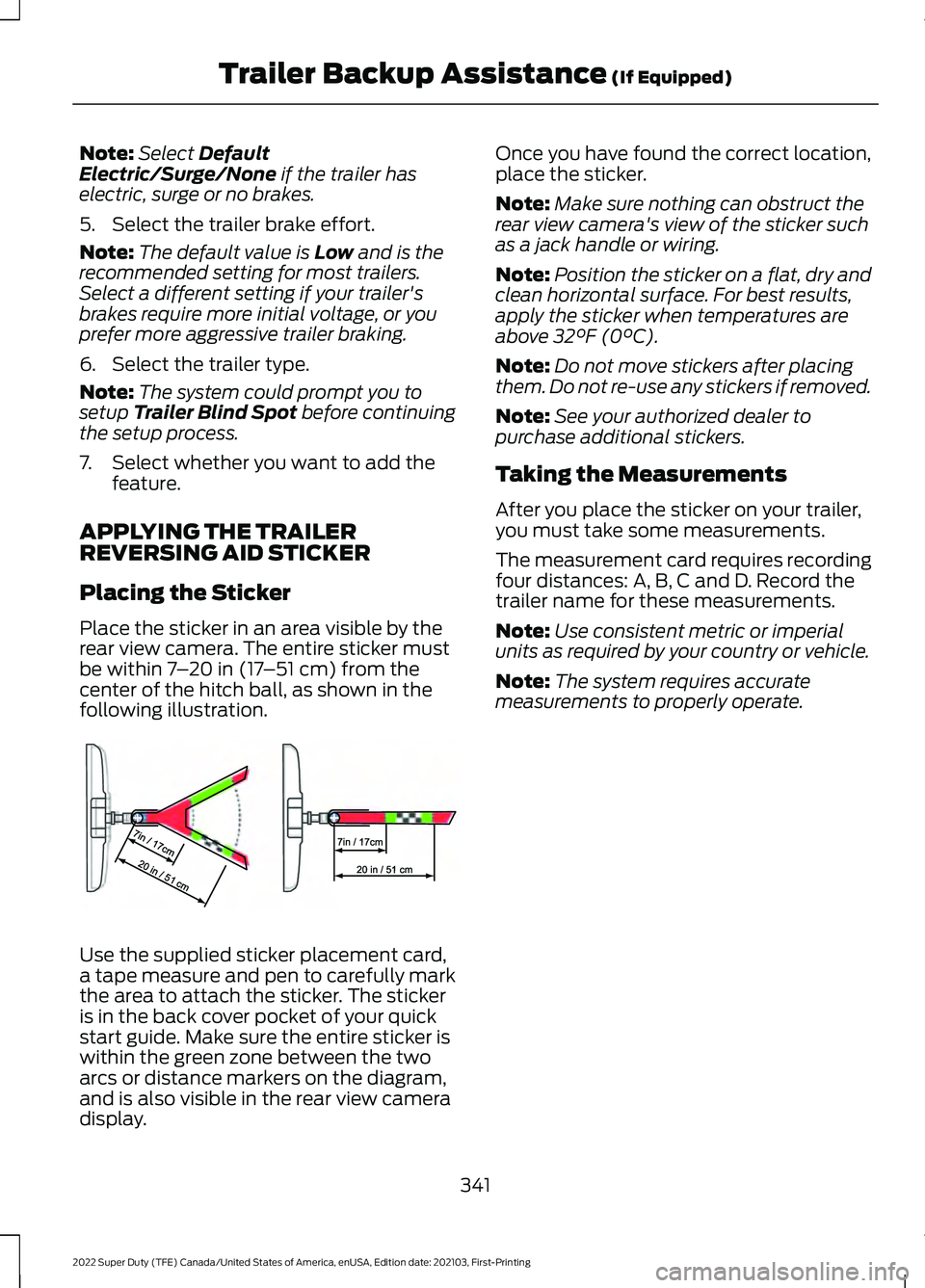 FORD F-550 2022  Owners Manual Note:
Select Default
Electric/Surge/None if the trailer has
electric, surge or no brakes.
5. Select the trailer brake effort.
Note: The default value is 
Low and is the
recommended setting for most tr