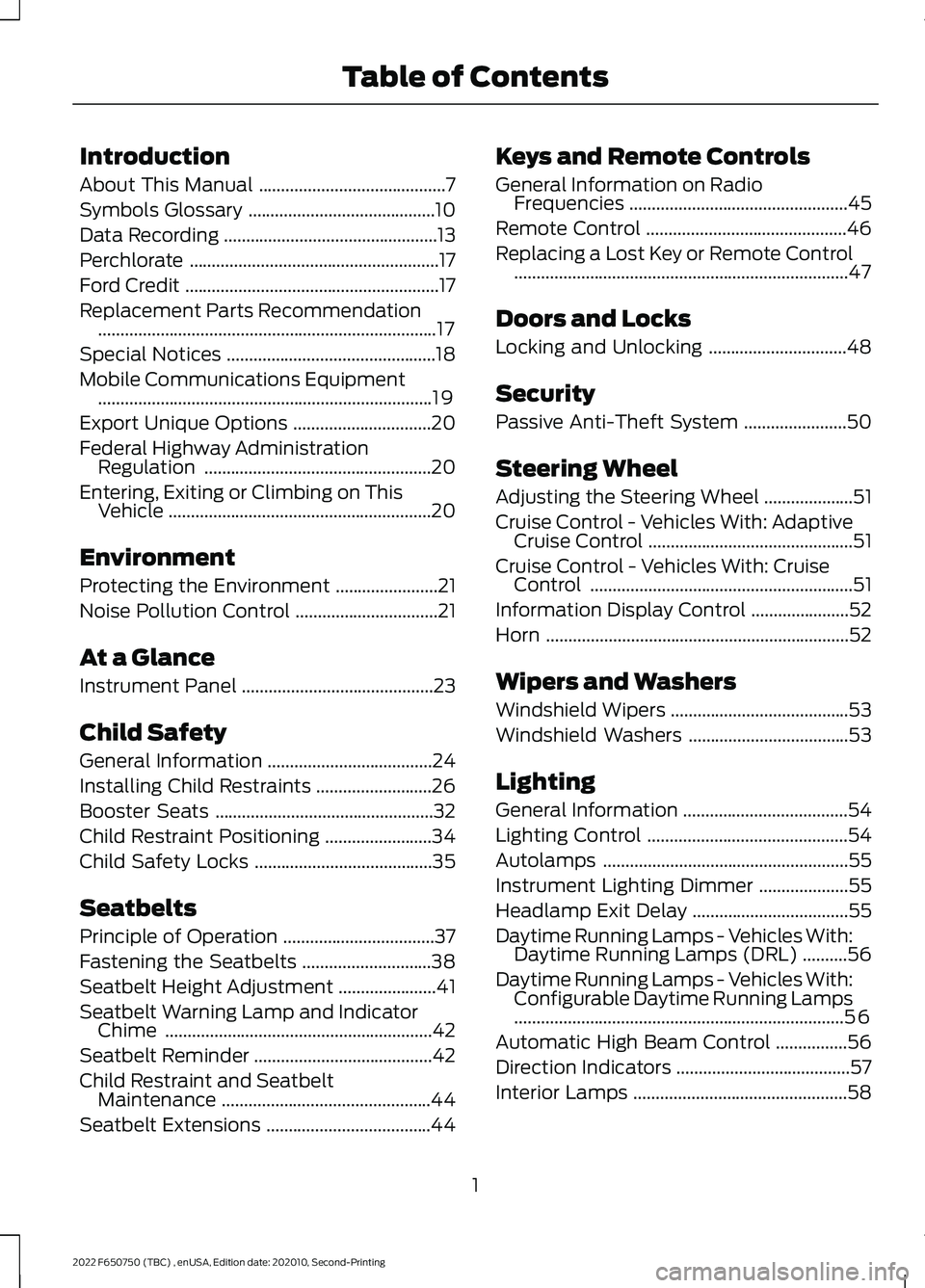 FORD F-650/750 2022  Owners Manual Introduction
About This Manual
..........................................7
Symbols Glossary ..........................................
10
Data Recording ...............................................