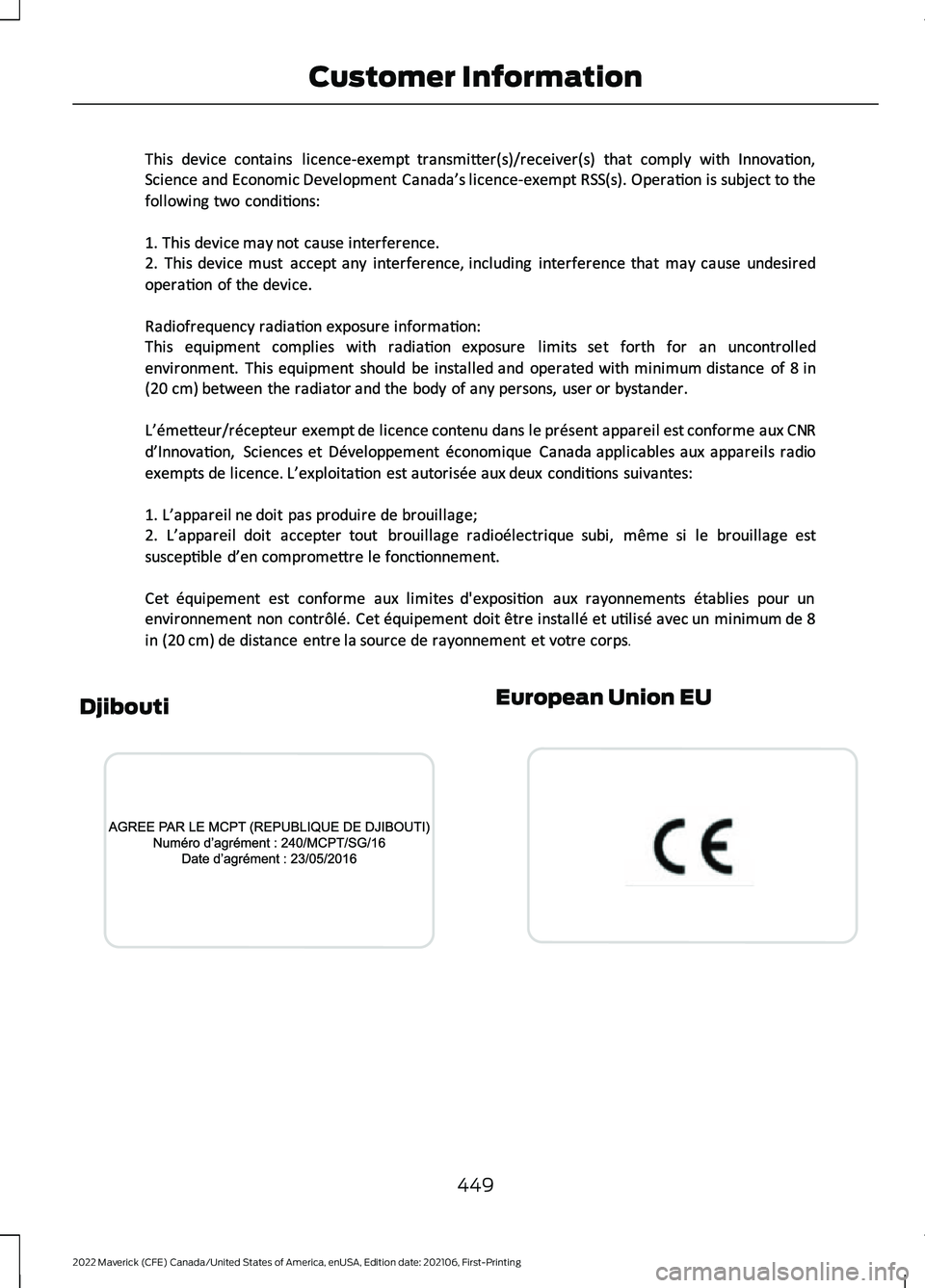 FORD MAVERICK 2022  Owners Manual Djibouti European Union EU
449
2022 Maverick (CFE) Canada/United States of America, enUSA, Edition date: 202106, First-Printing Customer InformationE351800  E340826  E310043   