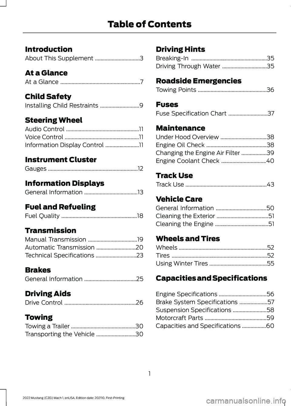 FORD MUSTANG 2022  Warranty Guide Introduction
About This Supplement
................................3
At a Glance
At a Glance .........................................................
7
Child Safety
Installing Child Restraints ......