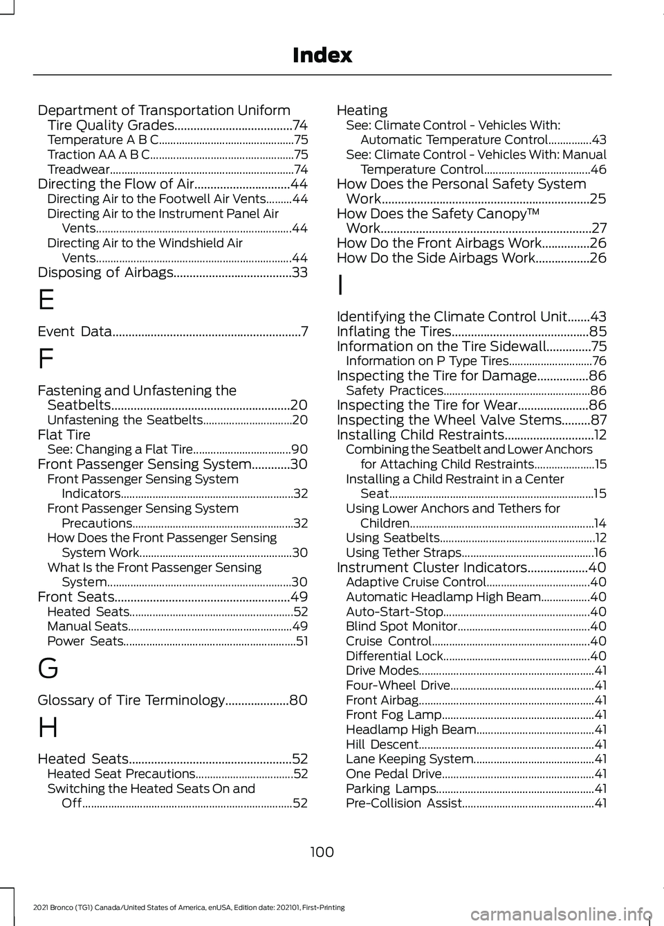 FORD BRONCO 2021  Warranty Guide Department of Transportation Uniform
Tire Quality Grades.....................................74
Temperature A B C............................................... 75
Traction AA A B C...................