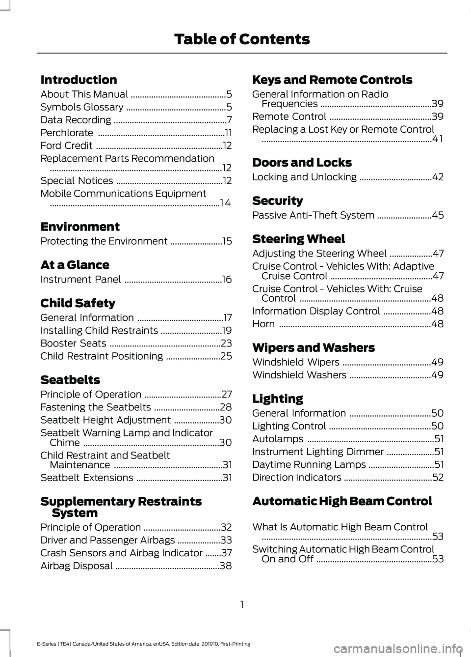 FORD E-450 2021  Owners Manual Introduction
About This Manual
..........................................5
Symbols Glossary ............................................
5
Data Recording ..............................................