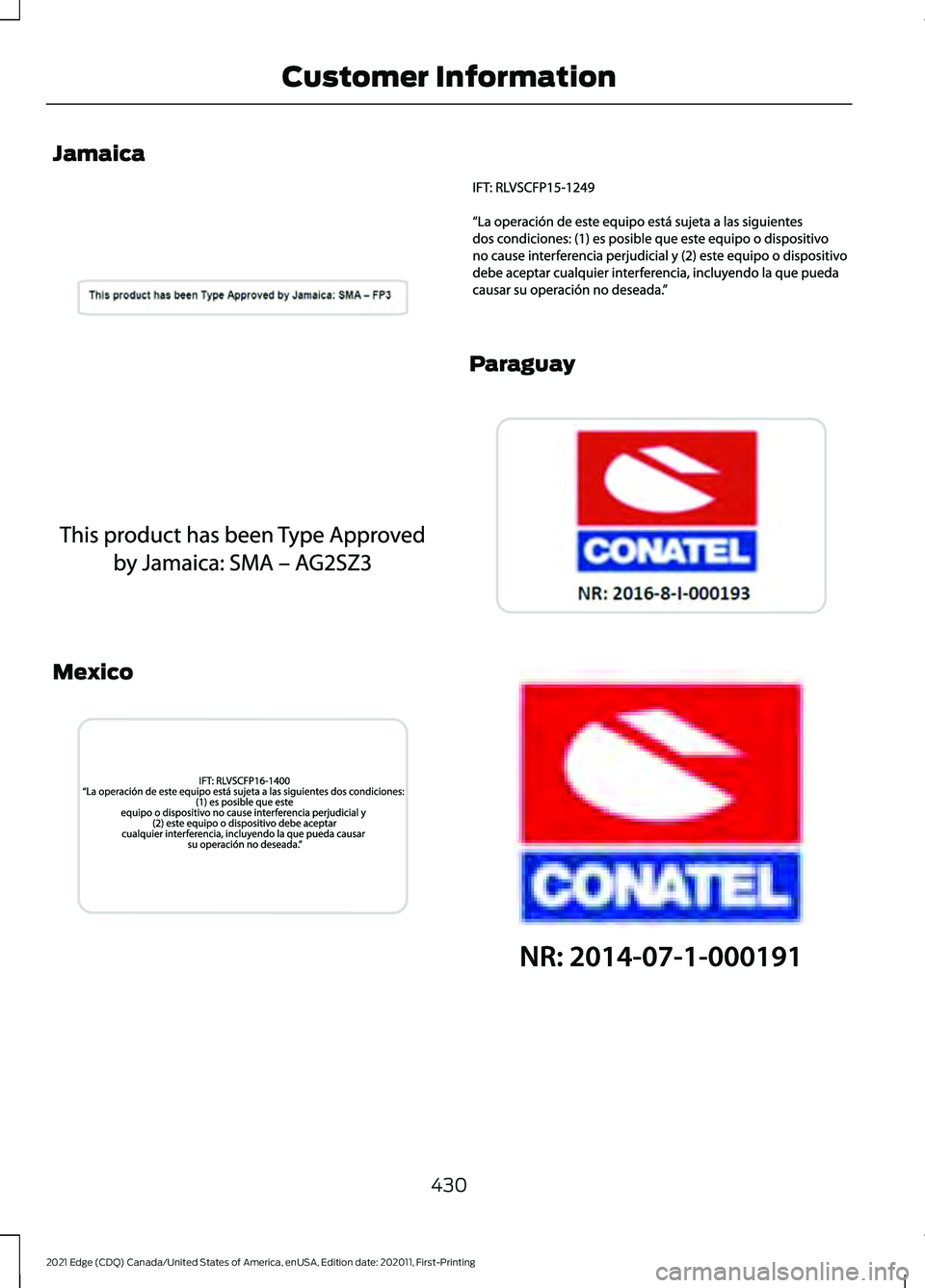FORD EDGE 2021  Owners Manual Jamaica
Mexico Paraguay
430
2021 Edge (CDQ) Canada/United States of America, enUSA, Edition date: 202011, First-Printing Customer InformationE338213  E338209  E338212  E338210  E338214  E338211   