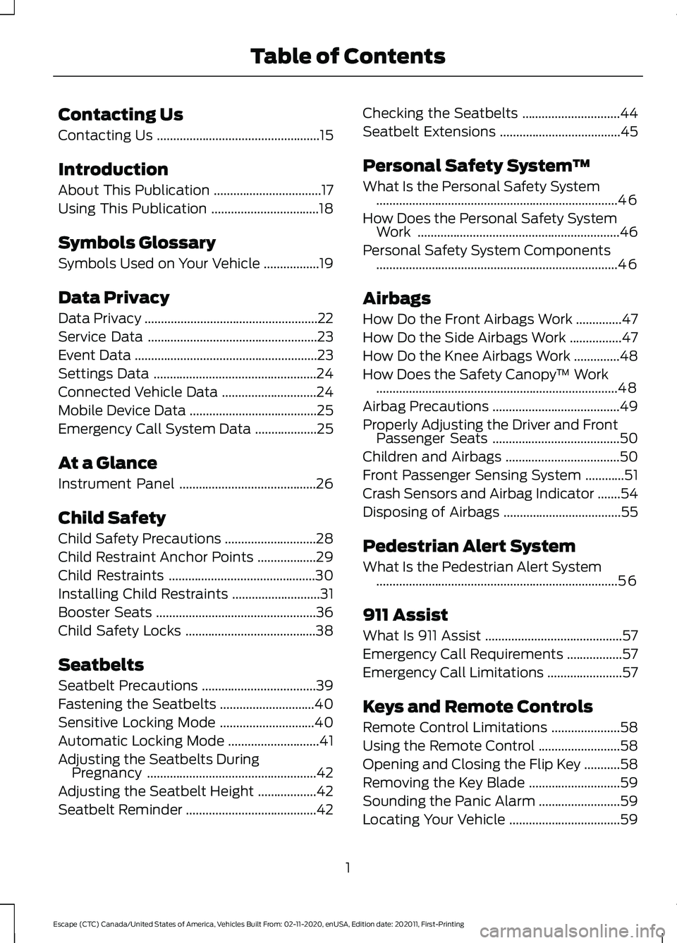 FORD ESCAPE 2021  Owners Manual Contacting Us
Contacting Us
..................................................15
Introduction
About This Publication .................................
17
Using This Publication .......................