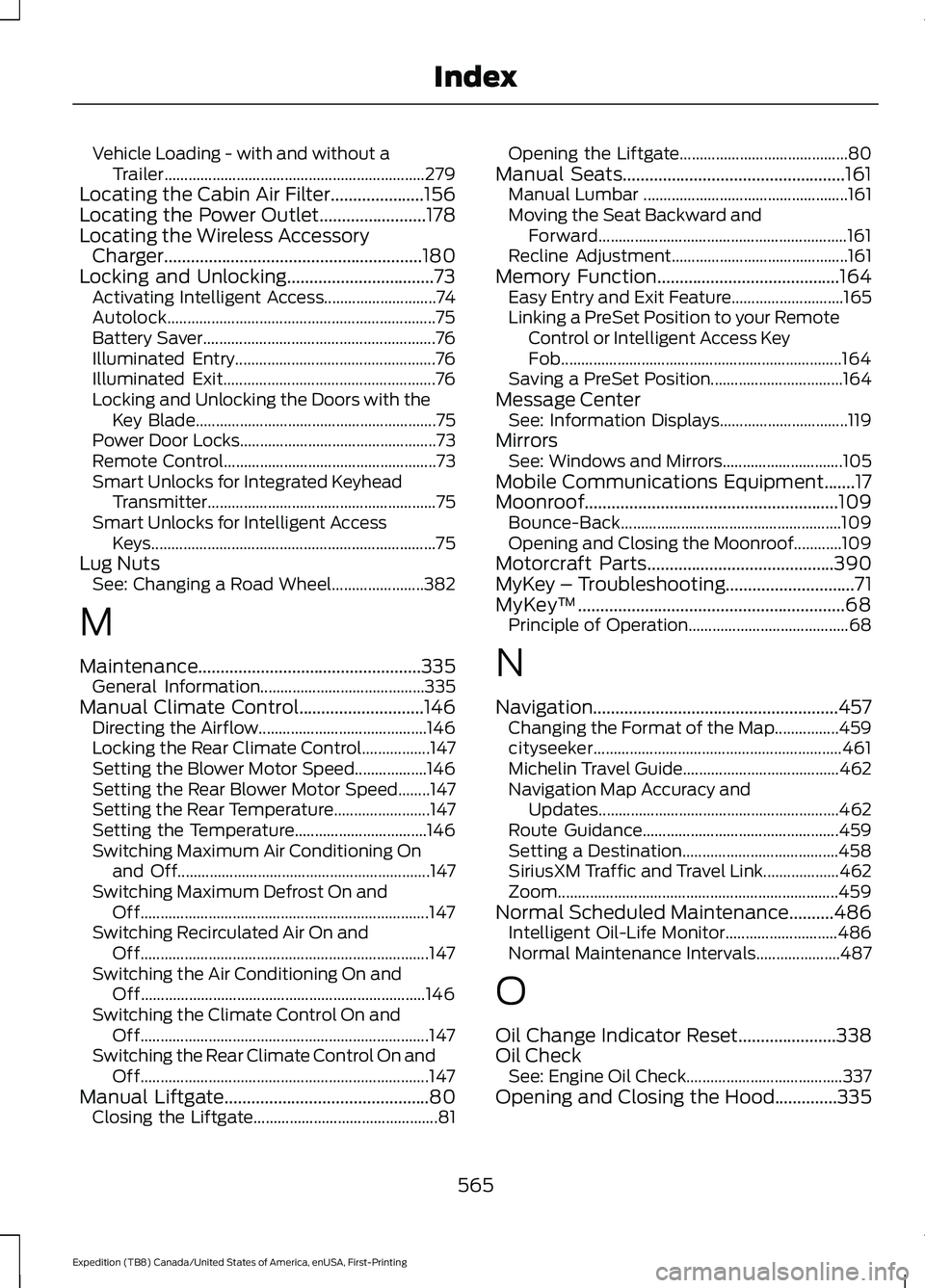 FORD EXPEDITION 2021  Owners Manual Vehicle Loading - with and without a
Trailer................................................................. 279
Locating the Cabin Air Filter.....................156
Locating the Power Outlet.......