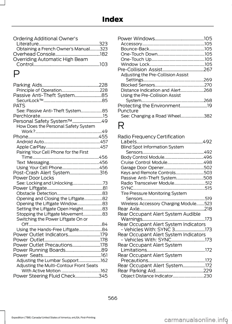 FORD EXPEDITION 2021  Owners Manual Ordering Additional Owner's
Literature......................................................323
Obtaining a French Owner ’s Manual..........323
Overhead Console..................................