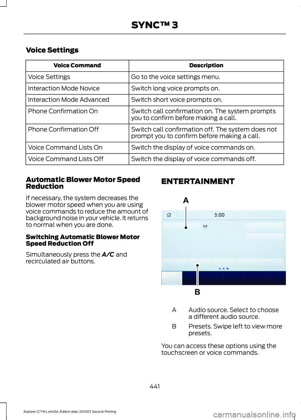 FORD EXPLORER 2021  Owners Manual Voice Settings
Description
Voice Command
Go to the voice settings menu.
Voice Settings
Switch long voice prompts on.
Interaction Mode Novice
Switch short voice prompts on.
Interaction Mode Advanced
Sw