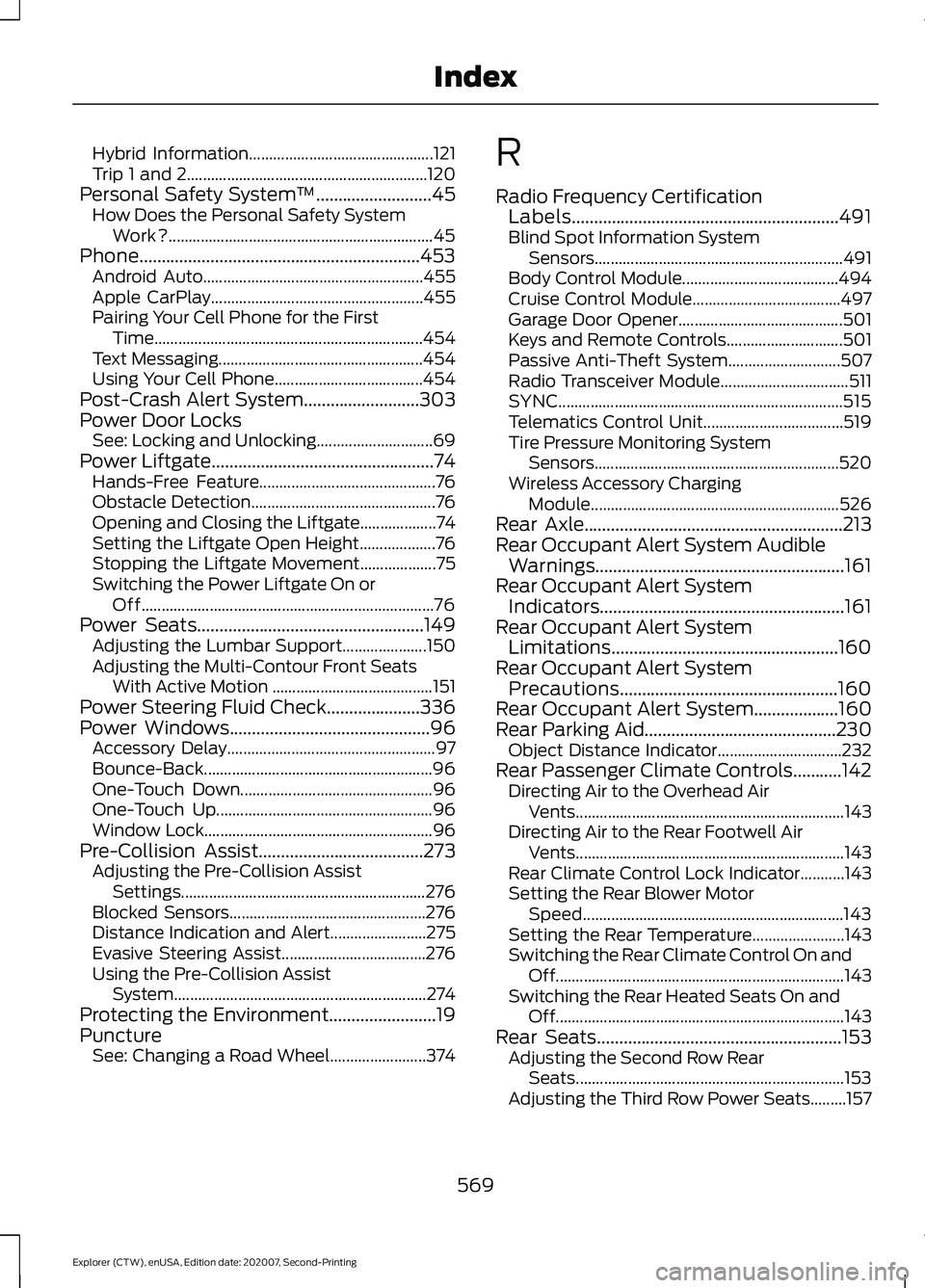 FORD EXPLORER 2021  Owners Manual Hybrid Information..............................................
121
Trip 1 and 2............................................................ 120
Personal Safety System ™..........................45