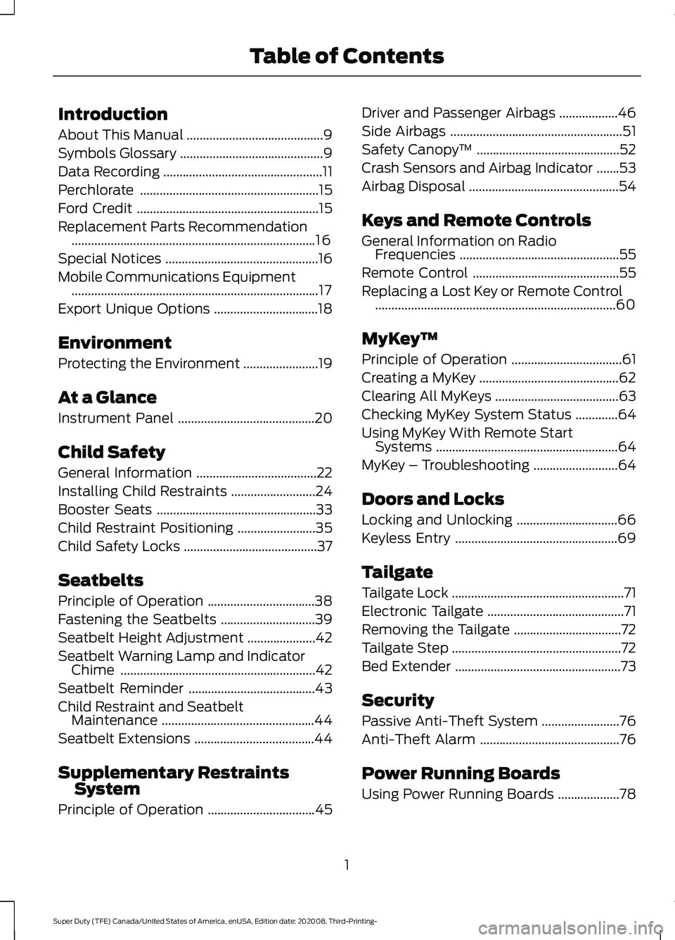 FORD F-250 2021  Owners Manual Introduction
About This Manual
..........................................9
Symbols Glossary ............................................
9
Data Recording ..............................................