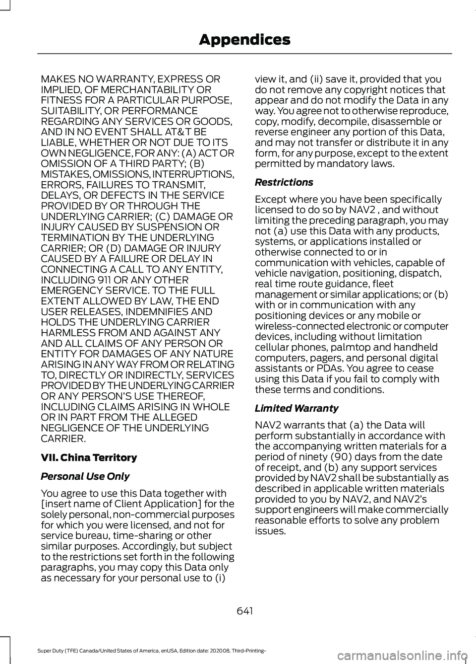 FORD F-350 2021 Owners Manual MAKES NO WARRANTY, EXPRESS OR
IMPLIED, OF MERCHANTABILITY OR
FITNESS FOR A PARTICULAR PURPOSE,
SUITABILITY, OR PERFORMANCE
REGARDING ANY SERVICES OR GOODS,
AND IN NO EVENT SHALL AT&T BE
LIABLE, WHETHE FORD F-350 2021 Owners Manual MAKES NO WARRANTY, EXPRESS OR
IMPLIED, OF MERCHANTABILITY OR
FITNESS FOR A PARTICULAR PURPOSE,
SUITABILITY, OR PERFORMANCE
REGARDING ANY SERVICES OR GOODS,
AND IN NO EVENT SHALL AT&T BE
LIABLE, WHETHE