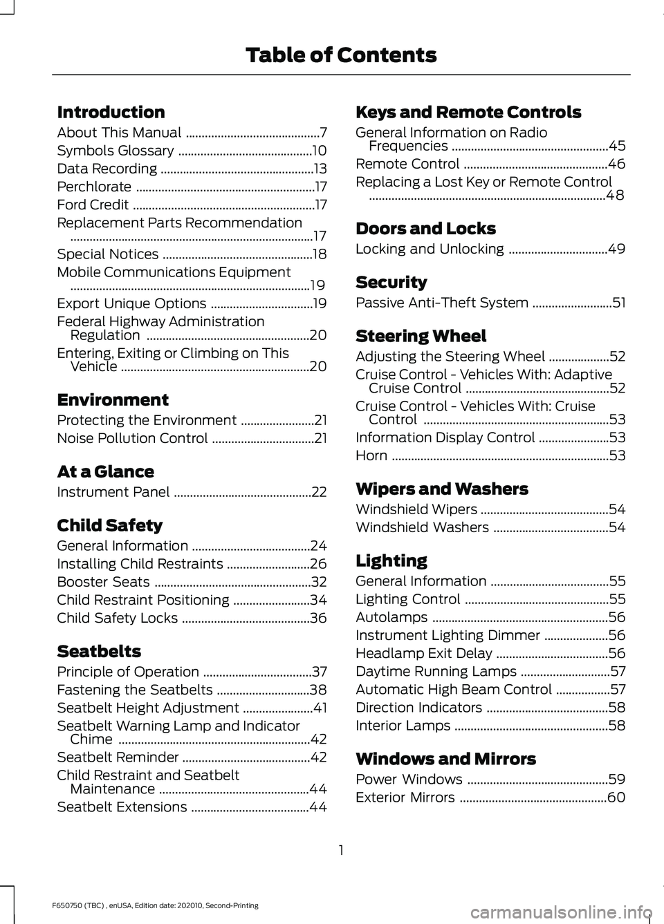 FORD F650/750 2021  Owners Manual Introduction
About This Manual
..........................................7
Symbols Glossary ..........................................
10
Data Recording ...............................................