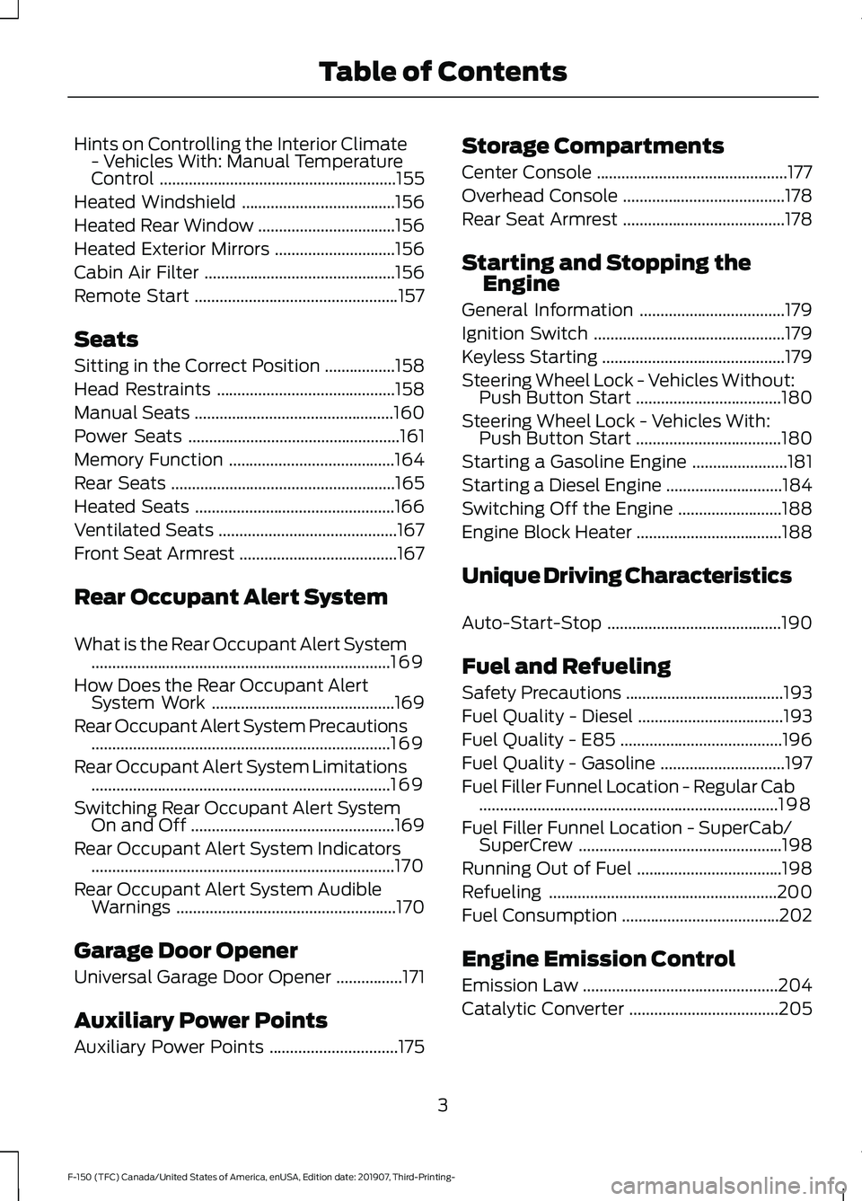 FORD F-150 2020  Owners Manual Hints on Controlling the Interior Climate
- Vehicles With: Manual Temperature
Control .........................................................155
Heated Windshield ...................................