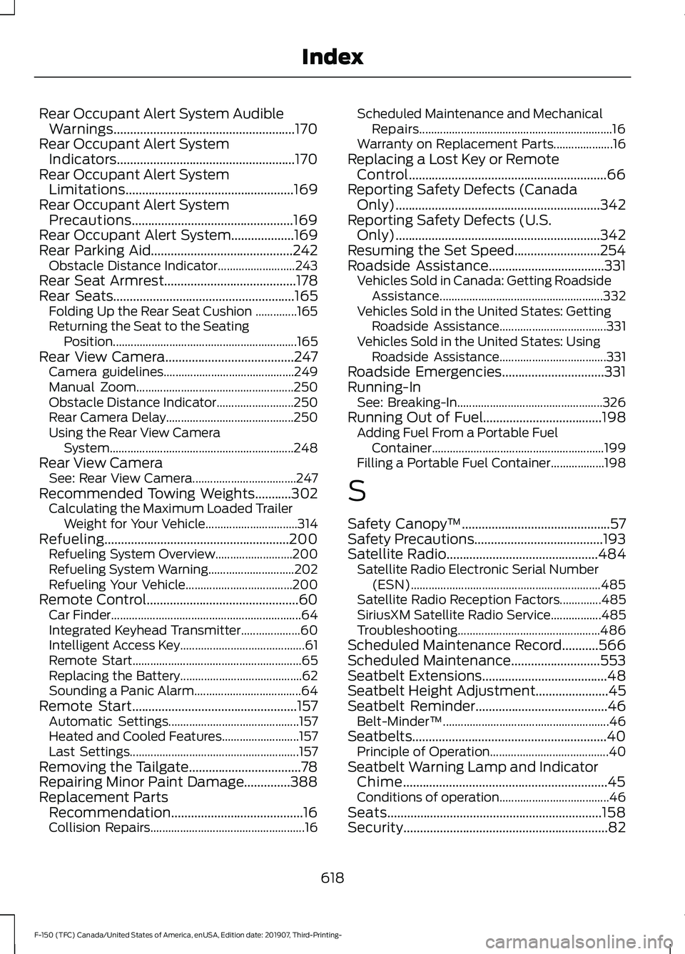 FORD F-150 2020  Owners Manual Rear Occupant Alert System Audible
Warnings.......................................................170
Rear Occupant Alert System Indicators......................................................170
Rea