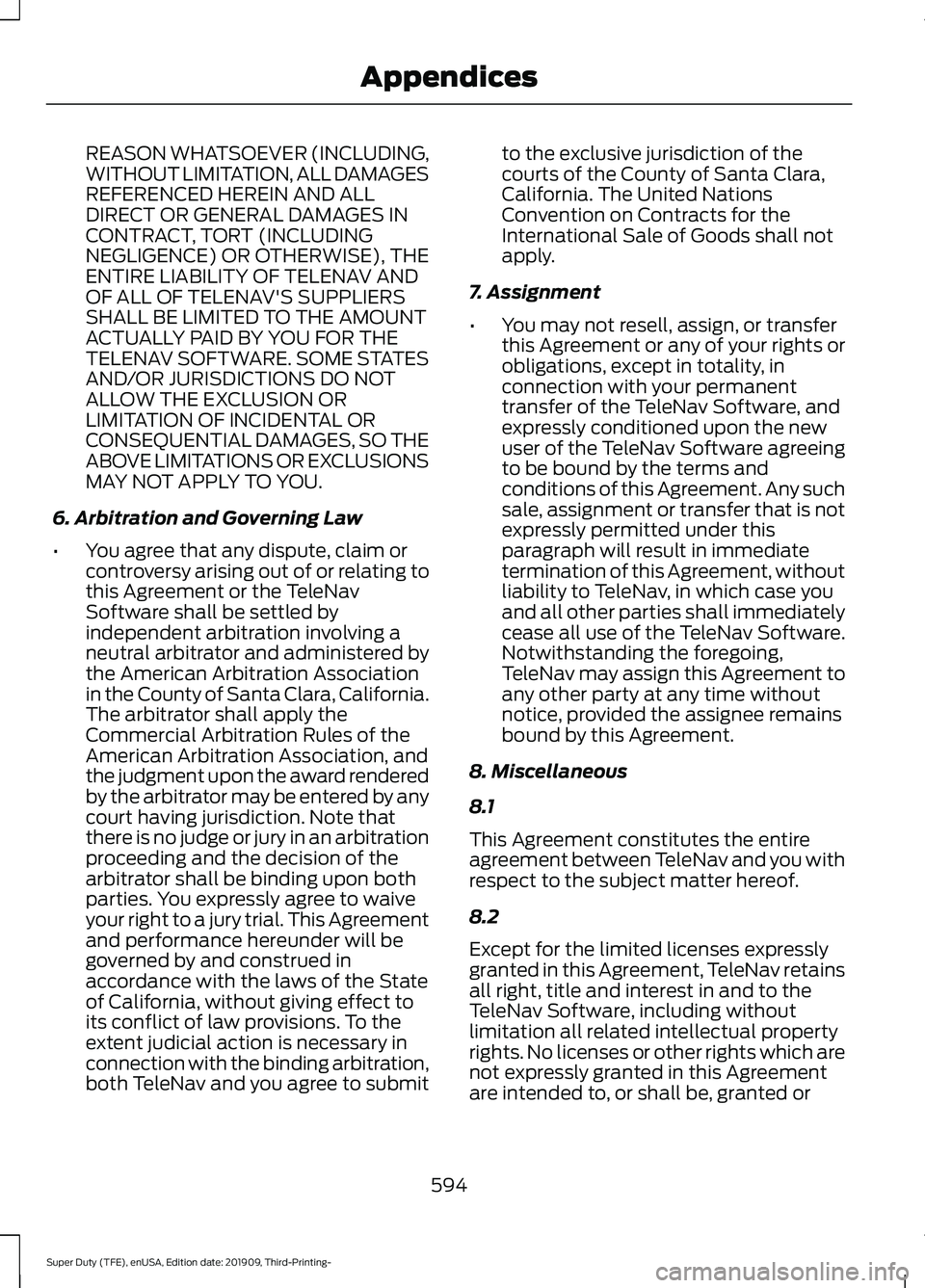 FORD F-350 2020 Owners Manual REASON WHATSOEVER (INCLUDING,
WITHOUT LIMITATION, ALL DAMAGES
REFERENCED HEREIN AND ALL
DIRECT OR GENERAL DAMAGES IN
CONTRACT, TORT (INCLUDING
NEGLIGENCE) OR OTHERWISE), THE
ENTIRE LIABILITY OF TELENA FORD F-350 2020 Owners Manual REASON WHATSOEVER (INCLUDING,
WITHOUT LIMITATION, ALL DAMAGES
REFERENCED HEREIN AND ALL
DIRECT OR GENERAL DAMAGES IN
CONTRACT, TORT (INCLUDING
NEGLIGENCE) OR OTHERWISE), THE
ENTIRE LIABILITY OF TELENA