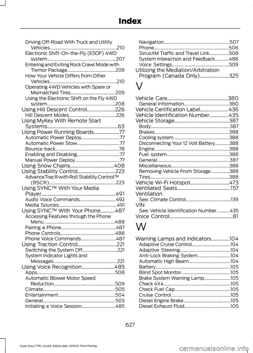 FORD F-350 2020 Manual PDF Driving Off-Road With Truck and Utility
Vehicles............................................................. 210
Electronic Shift-On-the-Fly (ESOF) 4WD system......................................... FORD F-350 2020 Manual PDF Driving Off-Road With Truck and Utility
Vehicles............................................................. 210
Electronic Shift-On-the-Fly (ESOF) 4WD system.........................................
