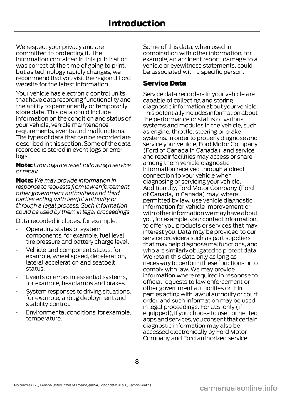 FORD F-53 2020 Owners Manual We respect your privacy and are
committed to protecting it. The
information contained in this publication
was correct at the time of going to print,
but as technology rapidly changes, we
recommend tha FORD F-53 2020 Owners Manual We respect your privacy and are
committed to protecting it. The
information contained in this publication
was correct at the time of going to print,
but as technology rapidly changes, we
recommend tha