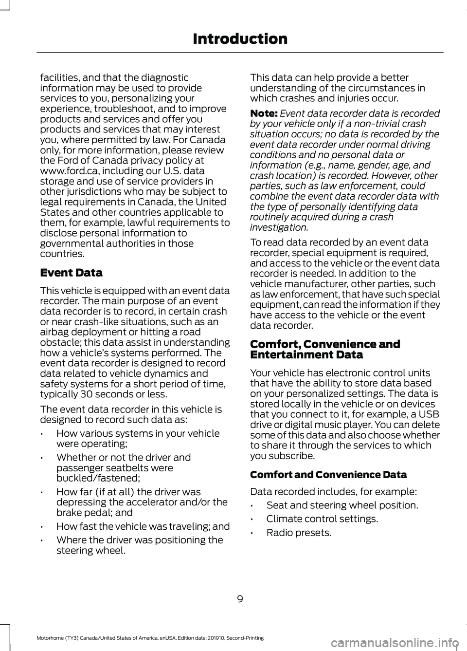 FORD F-53 2020 Owners Manual facilities, and that the diagnostic
information may be used to provide
services to you, personalizing your
experience, troubleshoot, and to improve
products and services and offer you
products and ser FORD F-53 2020 Owners Manual facilities, and that the diagnostic
information may be used to provide
services to you, personalizing your
experience, troubleshoot, and to improve
products and services and offer you
products and ser