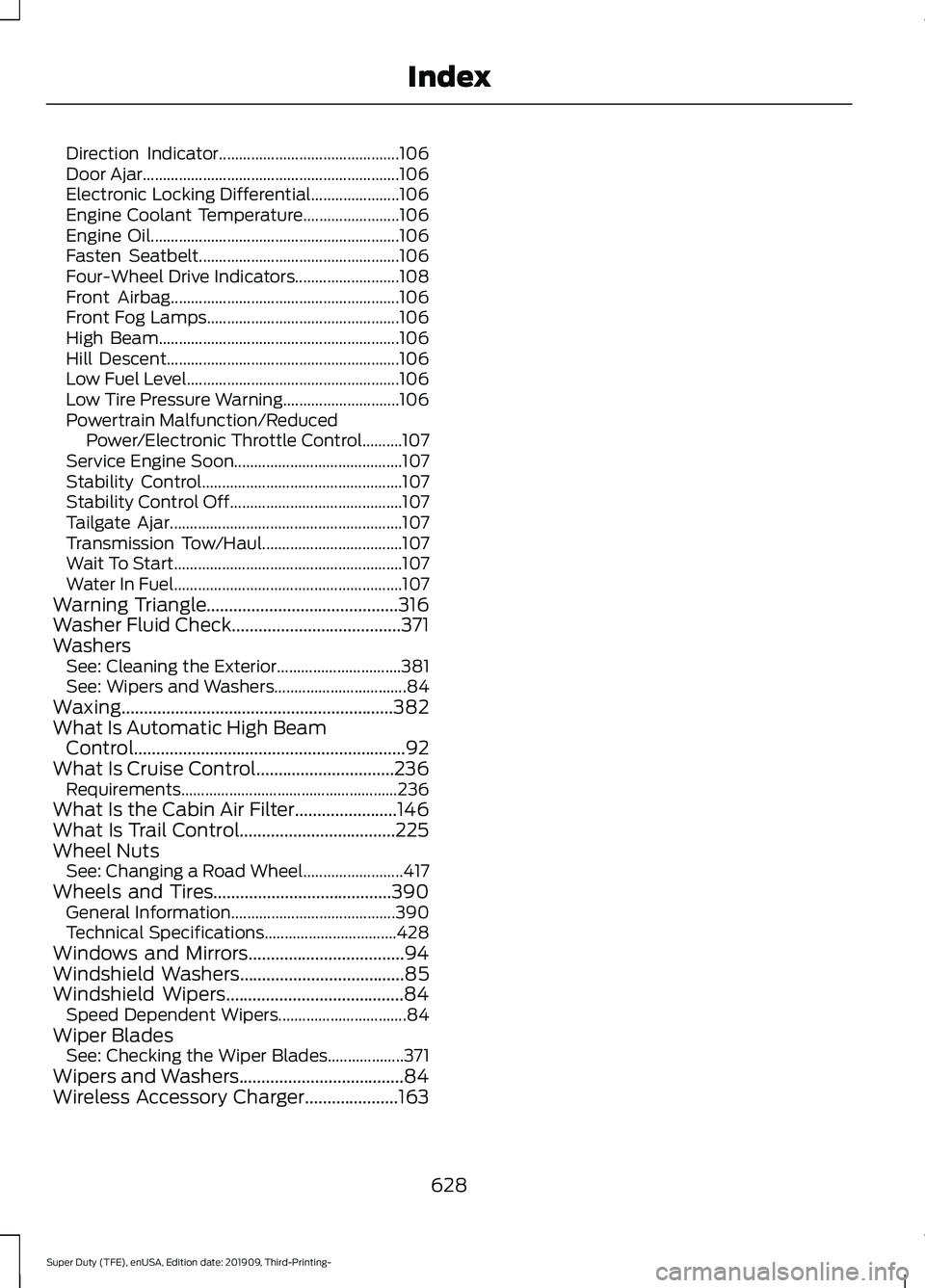 FORD F-550 2020  Owners Manual Direction Indicator.............................................
106
Door Ajar................................................................ 106
Electronic Locking Differential......................