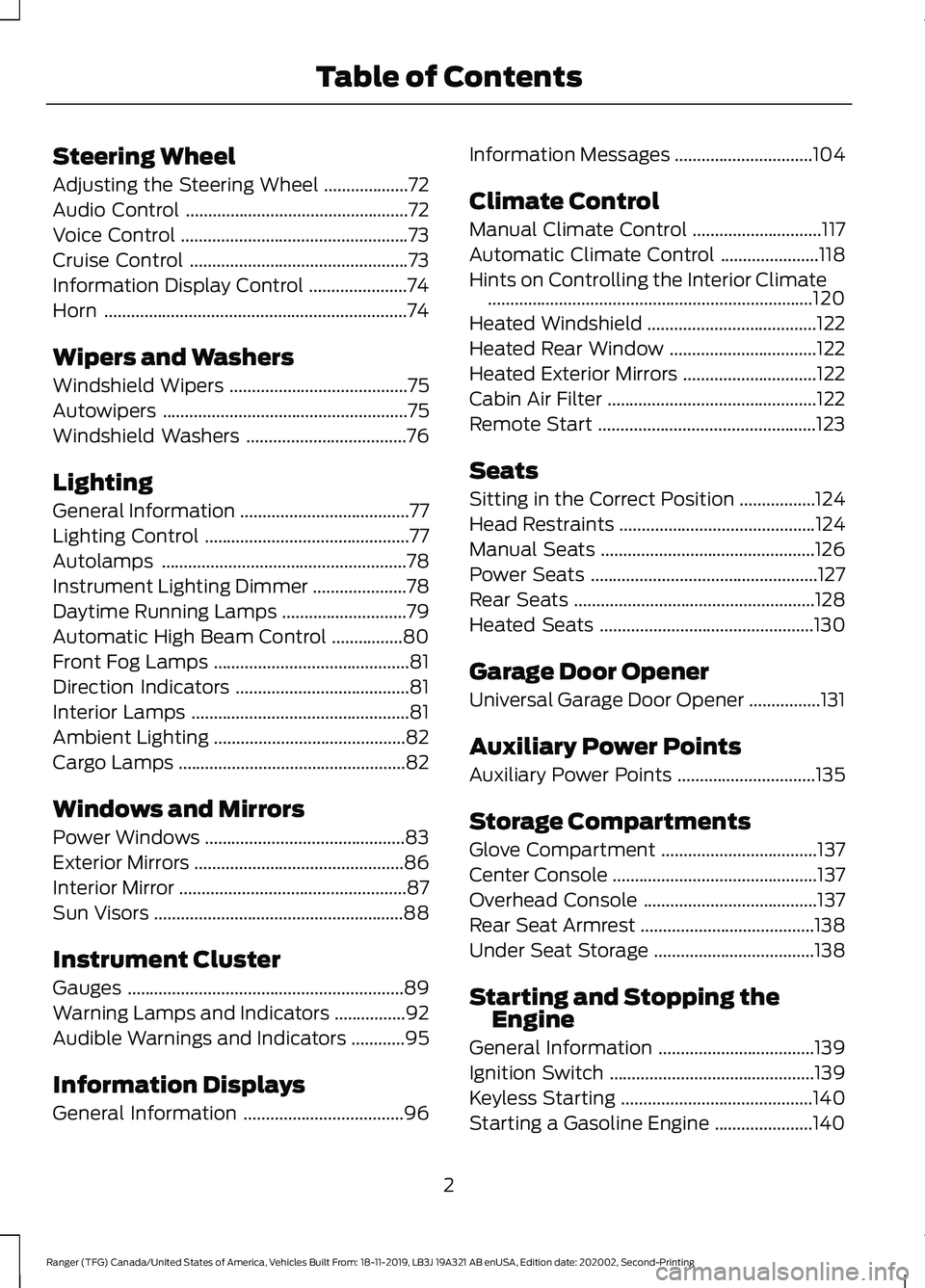 FORD RANGER 2020  Owners Manual Steering Wheel
Adjusting the Steering Wheel
...................72
Audio Control ..................................................
72
Voice Control ...................................................
