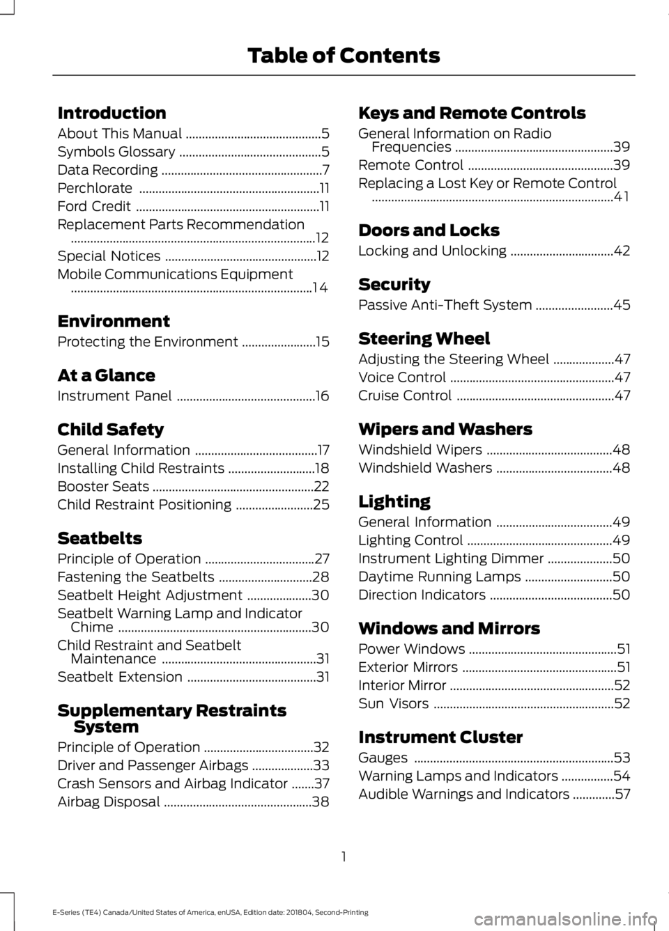 FORD E-350 2019  Owners Manual Introduction
About This Manual
..........................................5
Symbols Glossary ............................................
5
Data Recording ..............................................